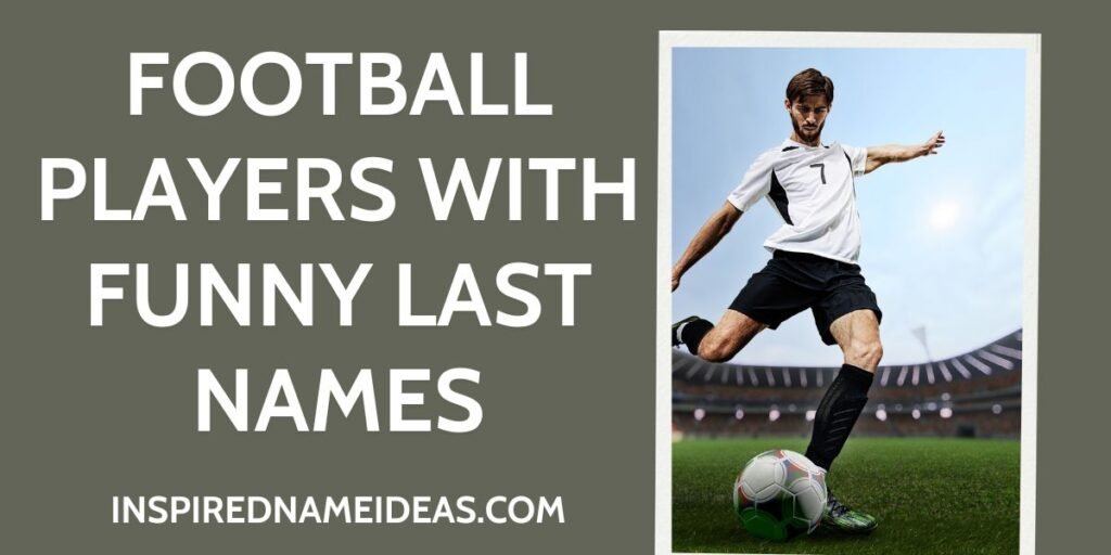 Football Players With Funny Last Names