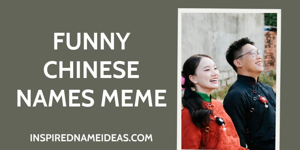 Funny Chinese Names Meme