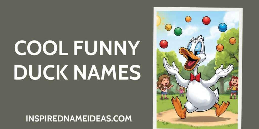 Cool Funny Duck Names