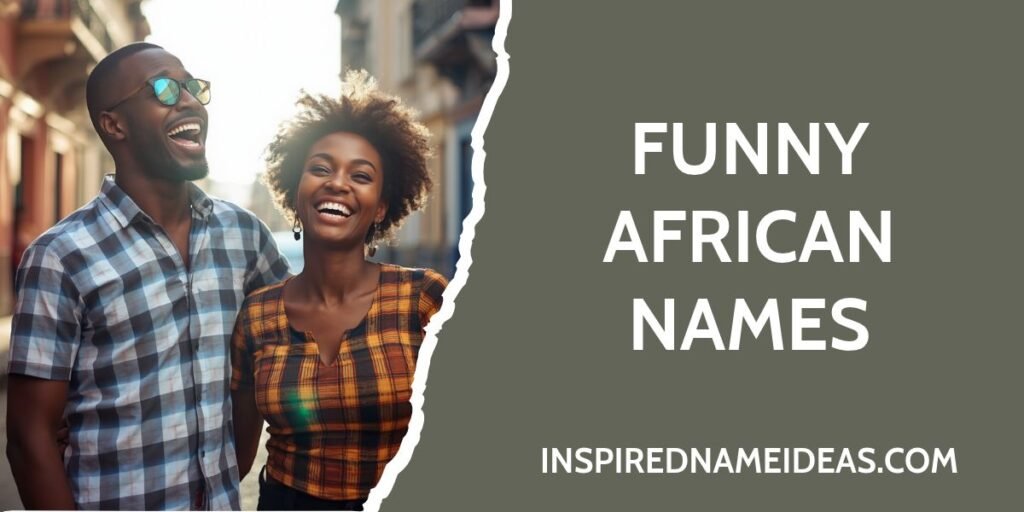 Funny African Names