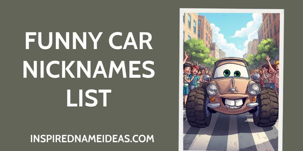Funny Car Nicknames List