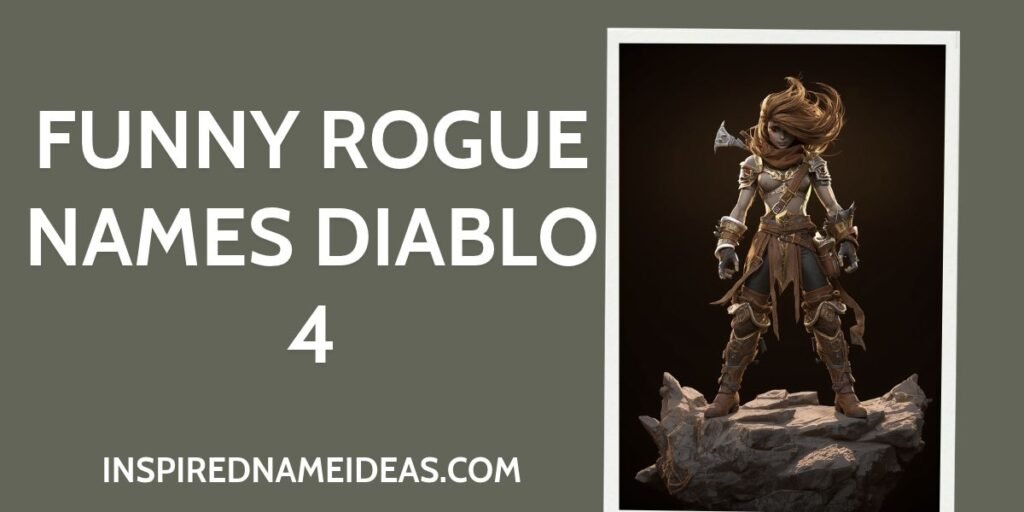 Funny Rogue Names Diablo 4