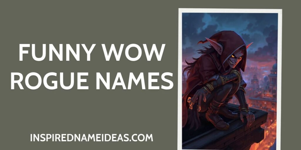 Funny WoW Rogue Names